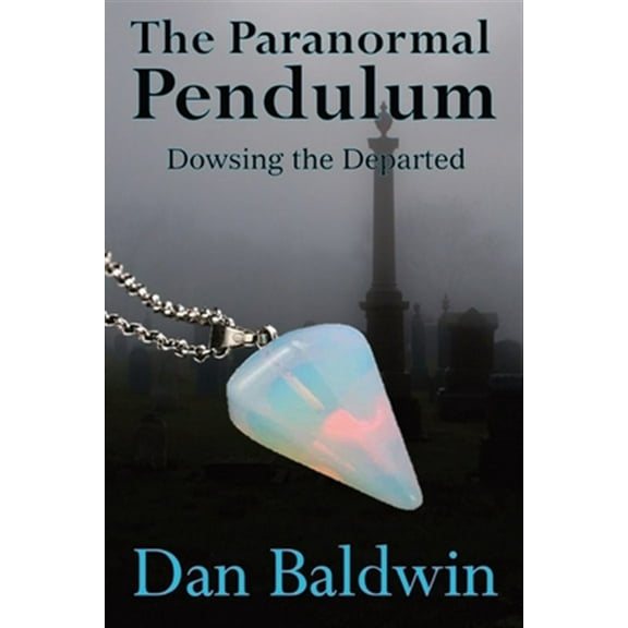 The Paranormal Pendulum (Paperback)