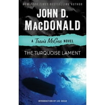 Travis McGee The Turquoise Lament: A Travis McGee Novel, Book 15, (Paperback)