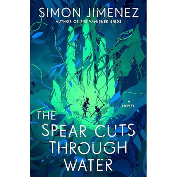 Pre-Owned The Spear Cuts Through Water: A Novel, 9780593156599, 0593156595, Hardcover,