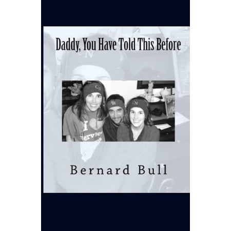 Daddy You Have Told This Before (Paperback)