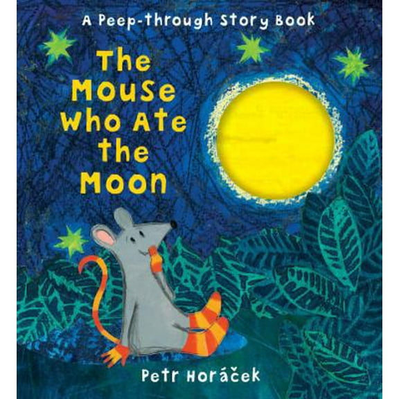 Pre-Owned The Mouse Who Ate the Moon (Hardcover) 0763670596 9780763670597