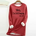 thumbnail image 2 of FAVIPT Yes I'm Still Freezing Me 24:7 Sweatshirts Womens Fleece Pullover Long Sleeve Winter Warm Loungwear Tops Crewneck Thermal Sweater, 2 of 3