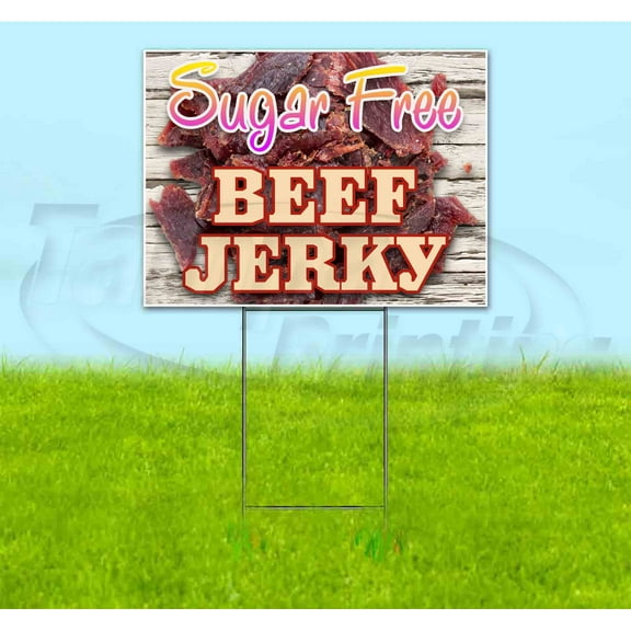 Sugar Free Beef Jerky (18" x 24") Yard Sign, Includes Metal Step Stake