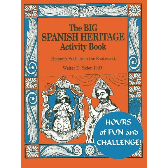 The Big Spanish Heritage Activity Book, (Paperback)