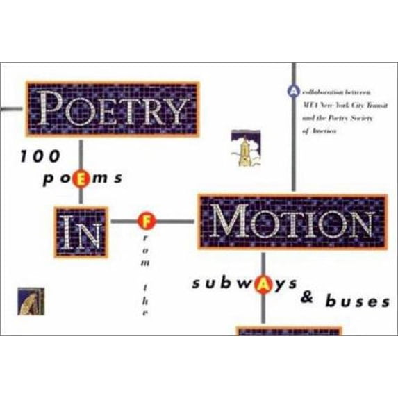 Pre-Owned Poetry in Motion: 100 Poems from the Subways and Buses (Paperback) 0393314588 9780393314588