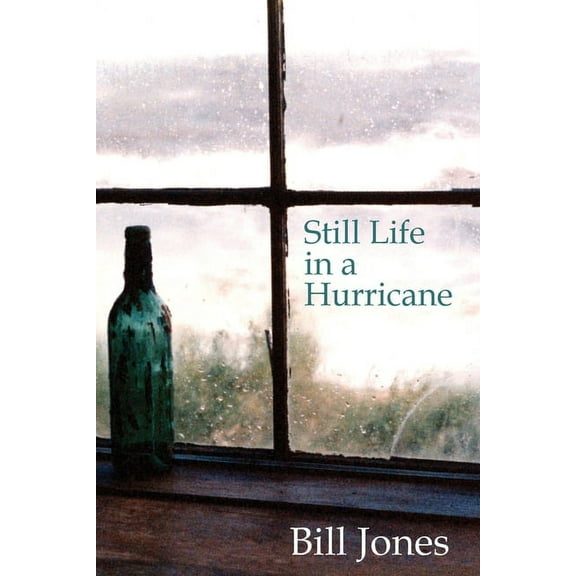 Still Life in a Hurricane