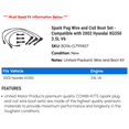 thumbnail image 2 of Spark Pug Wire and Coil Boot Set - Compatible with 2002 Hyundai XG350 3.5L V6, 2 of 2