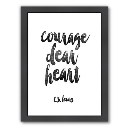 Americanflat  'Courage Dear Heart' Framed Wall Art