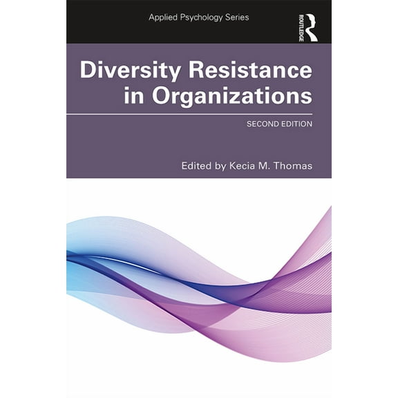 Applied Psychology Diversity Resistance in Organizations, (Paperback)