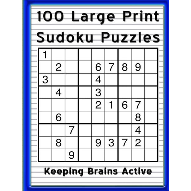 100 large print sudoku puzzles keeping brains active 100 medium level puzzles to keep the cogs turning paperback walmart com