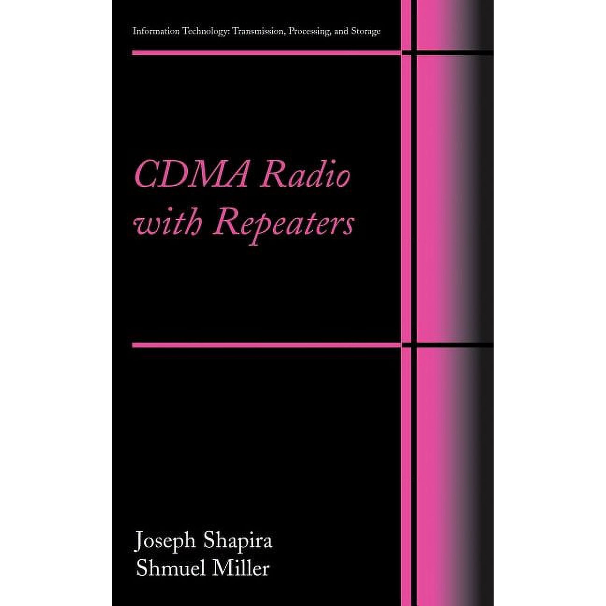 Information Technology: Transmission, Pr CDMA Radio with Repeaters, (Hardcover)
