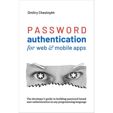 Password Authentication for Web and Mobile Apps - (Best Password App For Android)