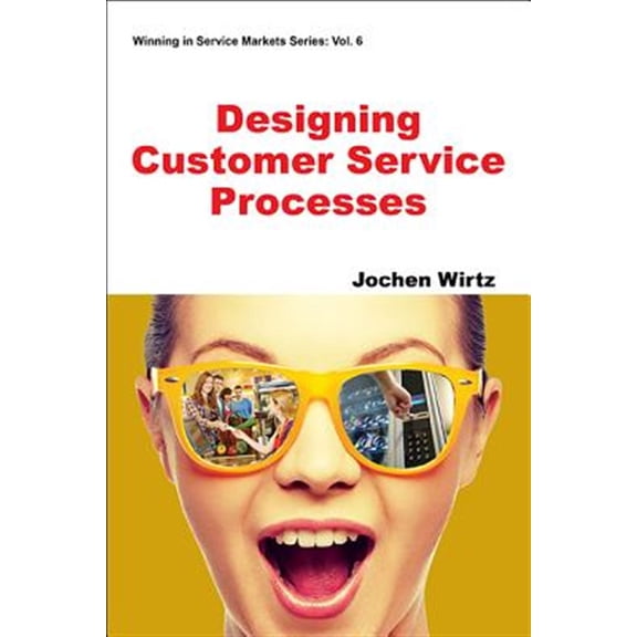 Pre-Owned Winning in Service Markets: Designing Customer Service Processes (Paperback)