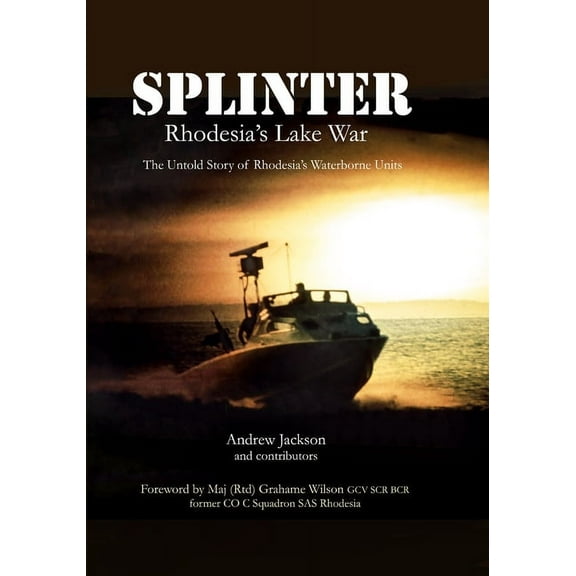 Splinter: Rhodesia's Lake War, (Paperback)