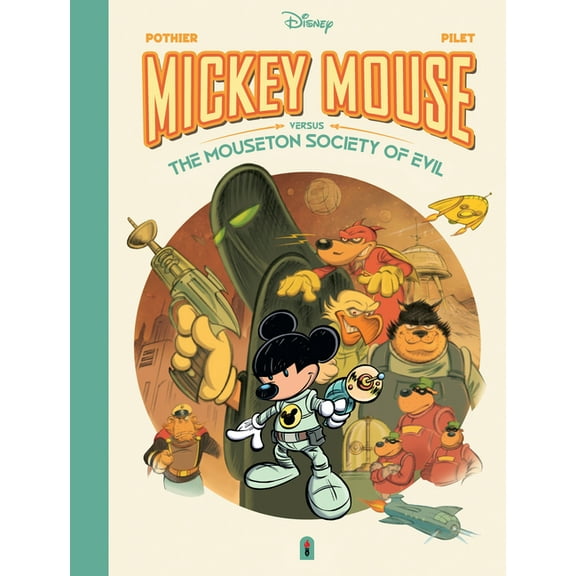 Disney Originals Walt Disney's Mickey Mouse Versus the Mouseton Society of Evil, (Hardcover)