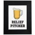thumbnail image 1 of Baseball Relief Pitcher with Beer Alcohol Graphic Design Framed Print Poster Wall or Desk Mount Options, 1 of 5