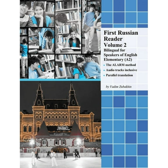 Graded Russian Readers First Russian Reader Volume 2: Bilingual for Speakers of English Elementary (A2), Book 2, (Hardcover)