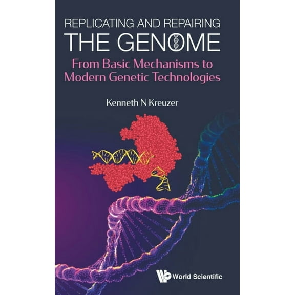 Replicating and Repairing the Genome, (Hardcover)
