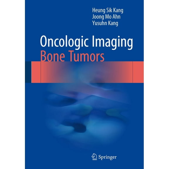 Oncologic Imaging: Bone Tumors, (Hardcover)