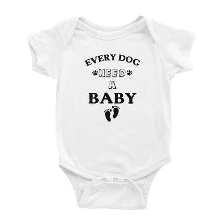 

Every Dog Needs a Baby Funny Baby Rompers Boy Girl Unisex