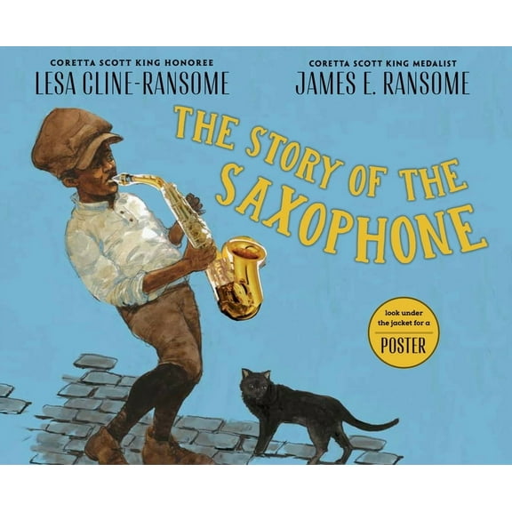 The Story of the Saxophone, (Hardcover)