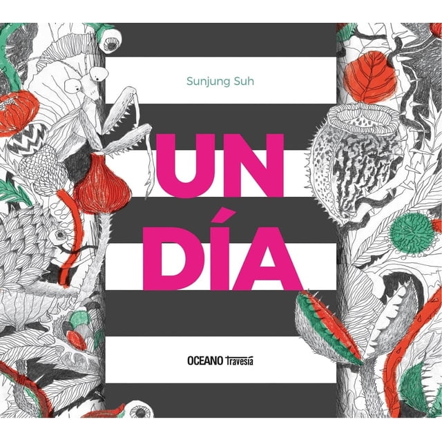Libro Un Dia Tapa Blanda, Autor Sunjung Suh, Editorial Oceano Travesia