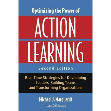 UPC: 9781904838333 | Optimizing the Power of Action Learning : Real-Time Strategies for Developing Leaders  Building Teams  and Transforming Organizations (Edition 2) (Paperback)