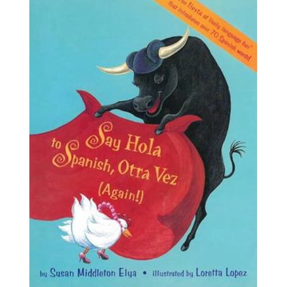 Pre-Owned Say Hola Otra Vez (Hardcover) 1880000598 9781880000595
