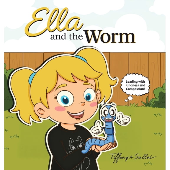 Ella and the Worm, (Hardcover)
