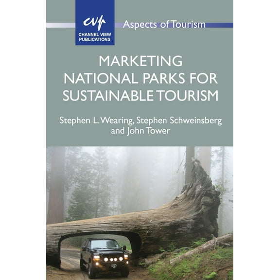 Aspects of Tourism Marketing National Parks for Sustainable Tourism, Book 72, (Hardcover)