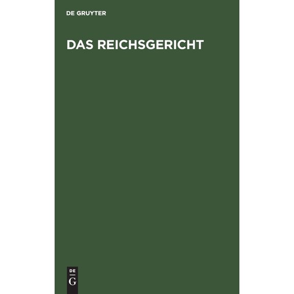 Das Reichsgericht: Berlin Oder Leipzig? (Hardcover)