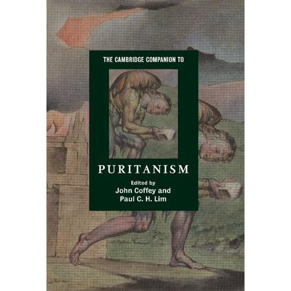 Cambridge Companions to Religion The Cambridge Companion to Puritanism, (Hardcover)