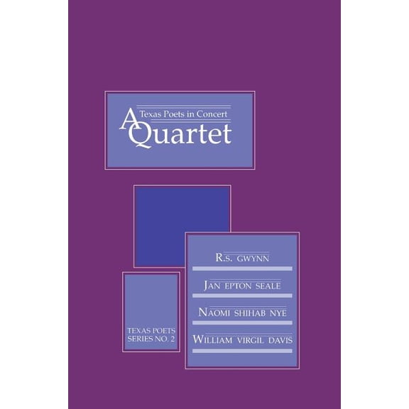 Texas Poets Series Texas Poets in Concert: A Quartet, Book 2, (Paperback)
