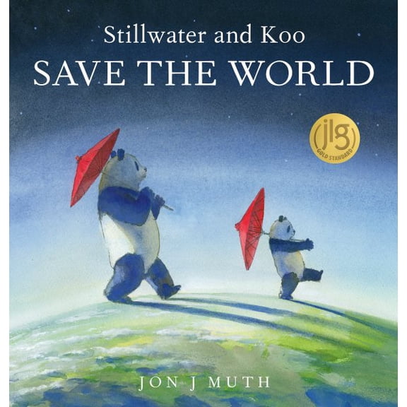 Pre-Owned Stillwater and Koo Save the World (a Stillwater and Friends Book) Hardcover