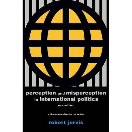 Center for International Affairs, Harvard University: Perception and Misperception in International Politics : New Edition (Paperback)