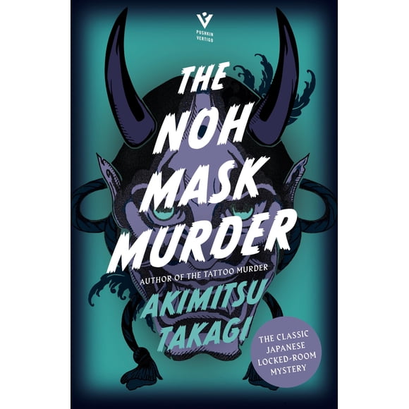 The Noh Mask Murder (Classic Japanese Locked-room Mysteries)