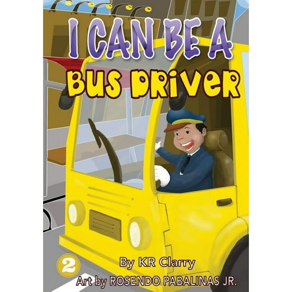 I Can Be A Bus Driver, (Paperback)