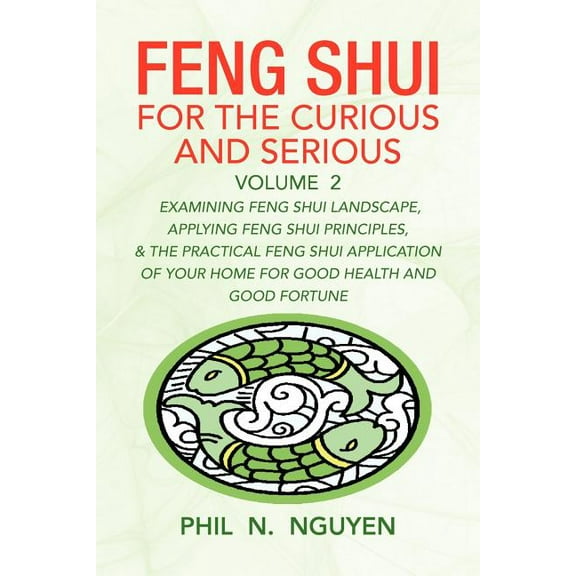 Feng Shui for the Curious and Serious Volume 2 (Paperback)