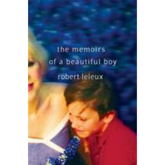 Pre-Owned The Memoirs of a Beautiful Boy (Paperback) 0312361696 9780312361693