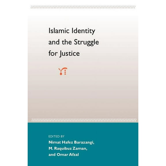 Islamic Identity and the Struggle for Justice, (Paperback)