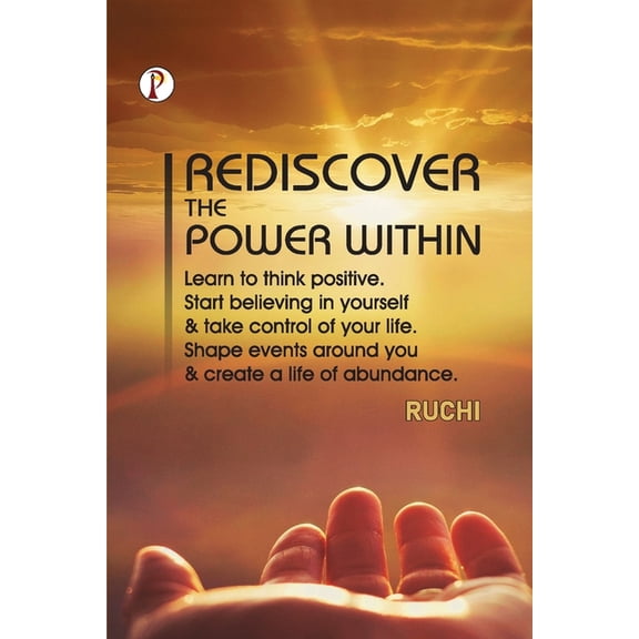 Rediscover the Power Within, (Paperback)