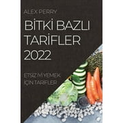 Btk Bazli Tarfler 2022 : Etsz y Yemek n Tarfler (Paperback)