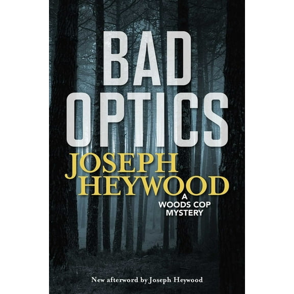 Woods Cop Bad Optics, Book 11, (Paperback)
