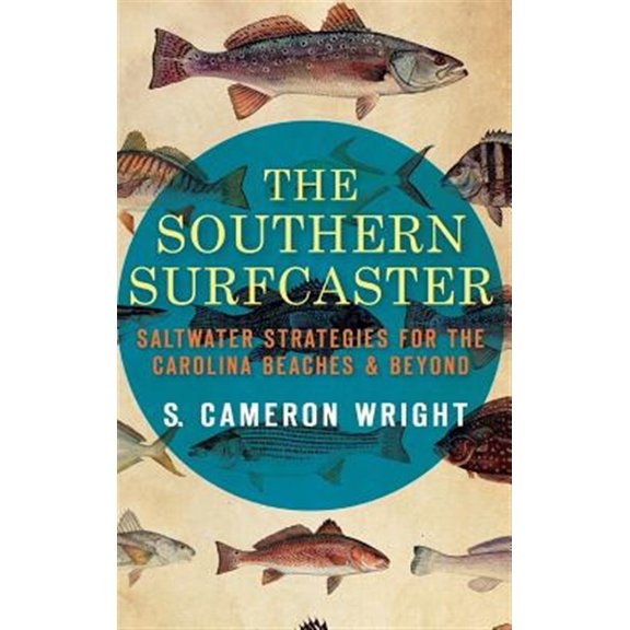 Pre-Owned The Southern Surfcaster (Hardcover)