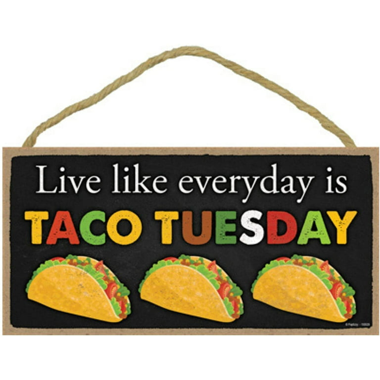 Taco Tuesday Sign, Taco Gifts for Taco lovers, Funny Taco Gifts, Mexican Decor for Home, Tacos Themed Gifts, Funny House Decor Signs, Taco Accessories