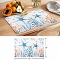 thumbnail image 6 of Blue Starfish Coastal Placemats Set of 6 Summer Ocean Nautical Coral Jellyfish Place Mats Indoor Wipeable Table Mats Washable Dining Table Placemats for Kitchen Holiday Party Home Decor 13x19 Inch, 6 of 9