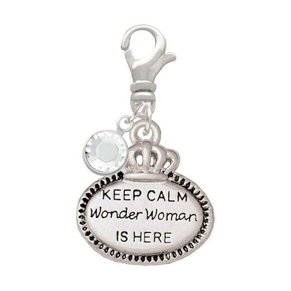 Delight Jewelry Silvertone Keep Calm Wonder Woman is Here - Silvertone Clip on Charm with Clear Crystal Drop