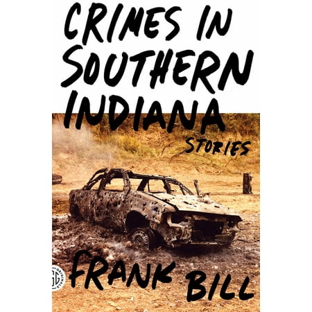 Crimes in Southern Indiana : Stories (Best Places To Fish In Southern Indiana)