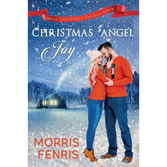 Christmas Angel Joy (Three Christmas Angels)