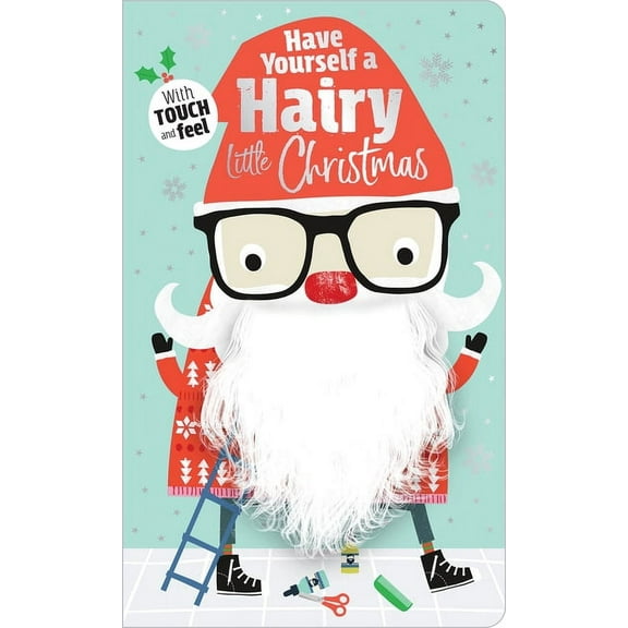 Have Yourself a Hairy Little Christmas, (Board Book)